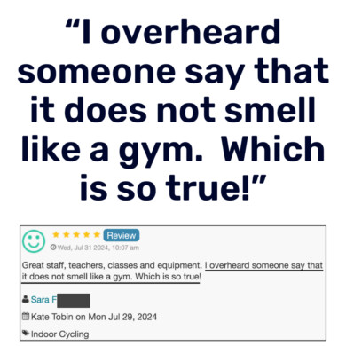 I overheard someone say that it does not smell like a gym Which is so true